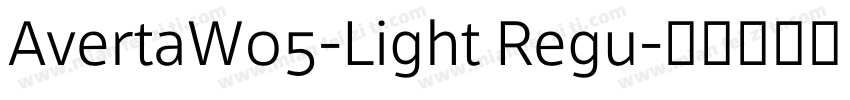 AvertaW05-Light Regu字体转换